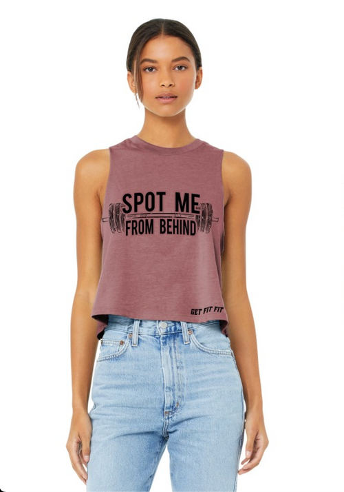 “Spot Me From Behind” - Get Fit Fit Women’s Tank Top