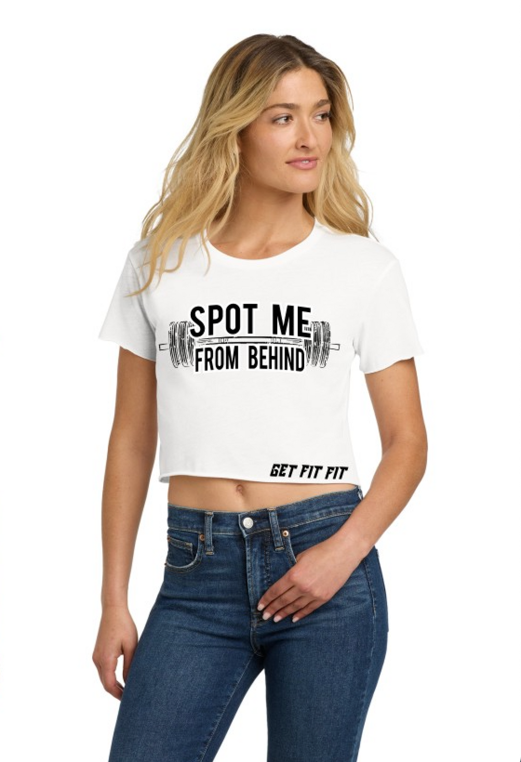 "Spot Me From Behind" - Get Fit Fit Women's Crop Tee