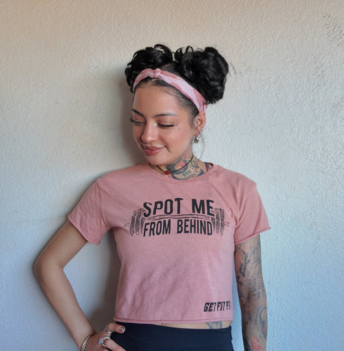 "Spot Me From Behind" - Get Fit Fit Women's Crop Tee